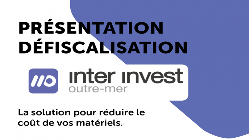 Présentation Inter-invest outre mer : défiscalisation
