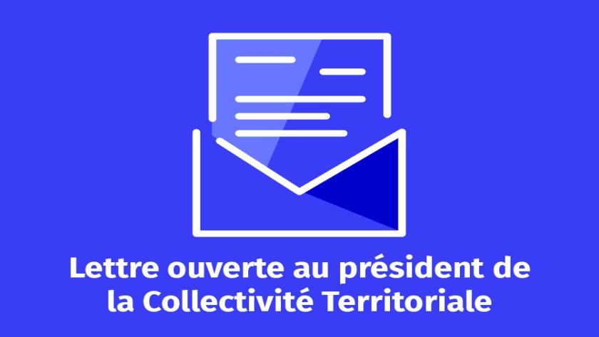 Lettre ouverte à monsieur le Président de la Collectivité Territoriale